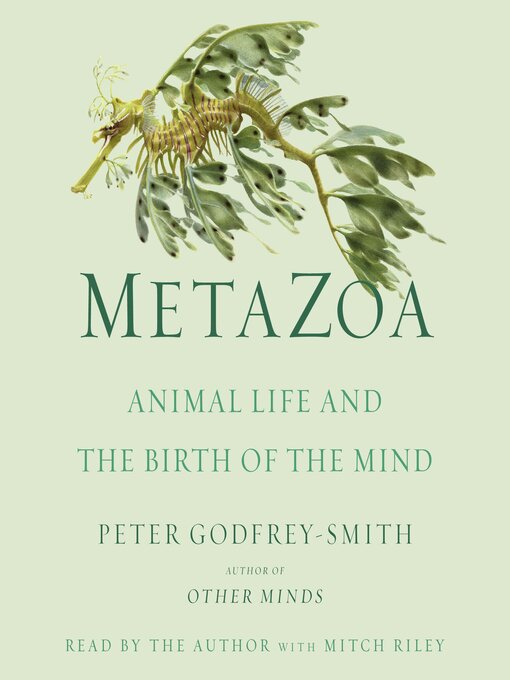 Title details for Metazoa by Peter Godfrey-Smith - Available